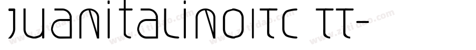 JuanitaLinoITC TT字体转换